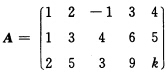 已知二阶方阵已知矩阵 若秩r（A)＝2，求元素k的值．已知矩阵  若秩r(A)＝2，求元素k的值．请