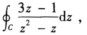 计算积分计算积分其中C：|z|=5．计算积分其中C：|z|=5．