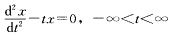 证明若xs（t)（s=1，2，…，m)分别是方程 求Airy方程 在t=0处展开的幂级数解．求Air