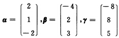 已知四元非齐次线性方程组Aχ＝β（β≠0)，其增广矩阵已知向量组 求线性组合2α＋3β－γ已知向量组