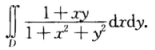 设区域D＝{（x，y)｜x2＋y2≤1,x≥0}，计算二重积分I＝设区域D＝{(x，y)｜x2＋y2