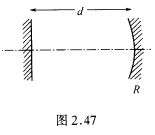 如图2．47所示谐振腔，其中球面镜的曲率半径为R，求TEM00q，模在球面镜上的光斑半径，按照下列步