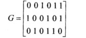 已知线性码的生成矩阵为： 试求： （1)监督矩阵H，确定（n,k)码的n和k； （2)写出监督位已知