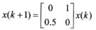 线性定常离散系统的状态方程为： 分析系统平衡状态xe=0的稳定性。线性定常离散系统的状态方程为：  