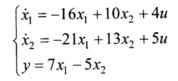 已知系统的动态方程为： 求初态为x1（0)=2，x2（0)=3时，系统在单位阶跃输入作用下： （1)