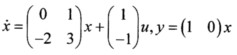 试求： （1)建立输入－输出高阶微分方程的状态空间表达式： （2)计算状态空间表达式的传递函数：试求