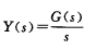 已知线性系统的输入为单位阶跃函数，系统传递函数为G(s)，则输出Y(s)的正确表达式是()。