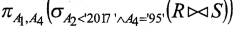 在关系R（A1，A2 ，A3) 和 S（A2 ，A3 ，A4) 上进行关系运算，与该关系表达式等价的