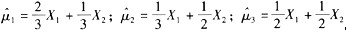 x1，x2是取自总体N（μ，1)（μ未知)的样本。。针对这三个估计量，下列说法正确的是（)。x1，x