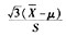 设总体X～N(μ，σ2)，X1，X2，X3，X4是正态总体X的一个样本，为样本均值，S2为样本方差，