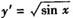已知曲线y=f（x）上各点处的切线斜率为，则曲线从x=0到x=π/2的长度s可表达成（）．