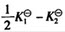 已知反应2H2O（g）=2H2（g）+O2（g）的平衡常数为，反应的平衡常数为，则反应（）