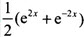 下列函数中，不是的原函数的是（）。