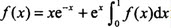 	设函数f（x）在［0，+∞）上连续，且满足，则f（x）是（）。A. ['['xe-xB. C. D