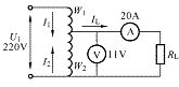 计算题：如图D-7所示，有一台自耦调压器接入一负载，当二次电压调到11V时，负载电流为20A，试计算