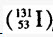 表示放射性元素碘13β衰变的方程是（）。