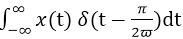 已知,为单位脉冲函数，则积分的函数值为 。