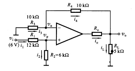 电路如图所示，设运放是理想的，电路中的vi=6V，求运放电路的输出电压vo和图中各电路的支流。 