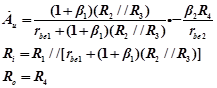 设下图所示电路的静态工作点均合适，则Au 、Ri和Ro的表达式为（）。      