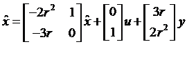 已知系统：  使观测器的极点为-r，-2r(r＞0)的状态观测器为（）