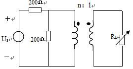 图题8.7所示电路中，理想变压器的变比n=5，[图] 当RL= [...图题8.7所示电路中，理想变