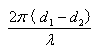 真空中两个相干点光源S1和S2的初相相同，光波波长为λ，S1P = d1、S2P = d2，若d1与