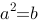 设（a, * )是代数系统，其中a= {a,b},运算*是封闭的、可结合运算,如果设(A, * )是