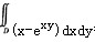 已知D：0≤x≤1，0≤y≤1，则＝（)。A．e－1B．e＋1C．e－2D．e＋2已知D：0≤x≤1