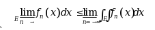 设{fn（x）}是E上一列非负可测函数，则（）。