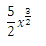 y=x2·√x的导数是（）。