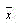 设总体X~N（u，σ2),x1，x2，...xn为来自总体X的样本，为样本均值，则设总体X~N(u，