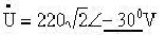 已知u=V，复数表达式为（)。已知u=V，复数表达式为()。A.B.C.