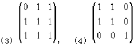 下面4个矩阵确定的3个元素集合A上的关系，（1)，（4)确定的是等价关系，（2)，（3)确定的关系都